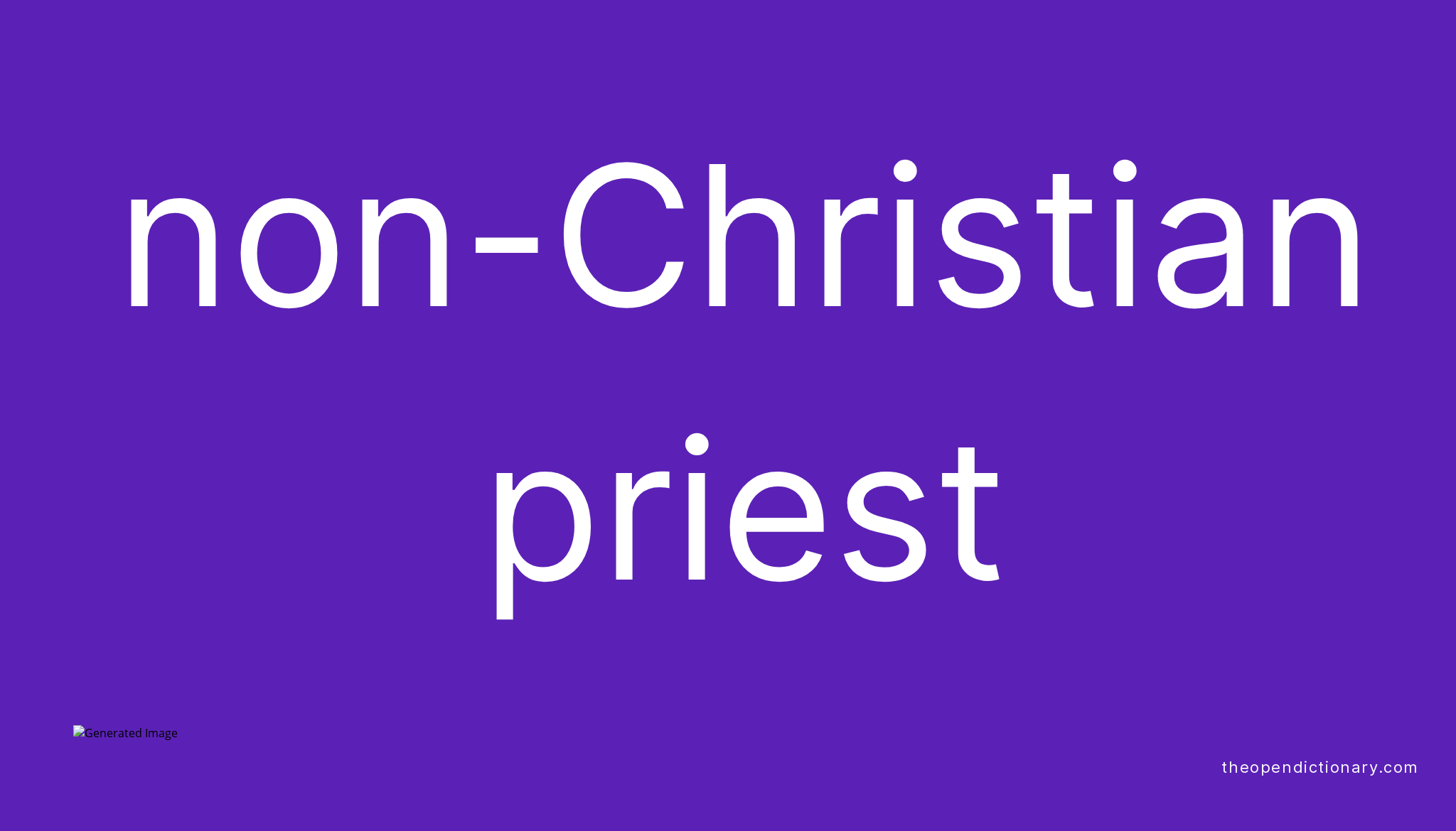 non-christian-priest-meaning-of-non-christian-priest-definition-of